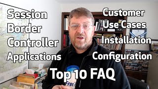 Session Border Controllers  TOP 10 FAQ [upl. by Baudoin]