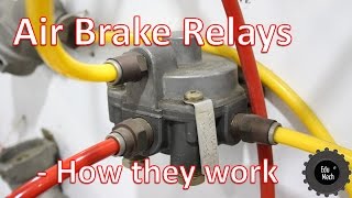 Air Brake Relay  How it Works Air braking systems and Commercial vehicles [upl. by Button]