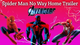 Spider Man No Way Home Trailer No Way Homespiderman trailer avengers marvel Marvel Gaming 009 [upl. by Jessie]