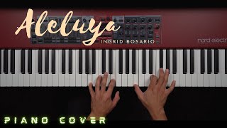 Aleluya  Ingrid Rosario  Piano Cover [upl. by Inaffyt]