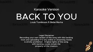 Louis Tomlinson  Back To You Karaoke Version ft Bebe Rexha [upl. by Lanita679]