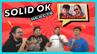 SOLID OK Reacts  Ep 1  Aksyon SDE [upl. by Stu]