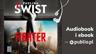 Fighter Paulina Świst Audiobook PL [upl. by Maxama]