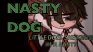 NASTY DOG  grown bkdk  mha gacha trend [upl. by Ecinnej840]