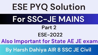 2 ESE 2022 PYQ for SSC JE MAINS  State AE JE exam  UPSC ESE 2022 Solution [upl. by Eelan]