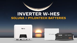 Complete Guide WHES Inverter with Pylontech and Soluna Batteries [upl. by Nilhsa]