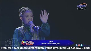 FINAL BINTANG KECIL RTM 2022  QAHIRAH MAISARAH SABAH ROUND 1  LAGU CINTA [upl. by Lindeberg655]