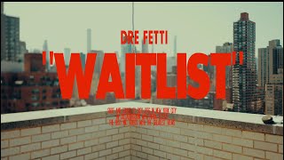 DRE FETTI  WAITLIST Open Mic Live Performance [upl. by Trebleht]