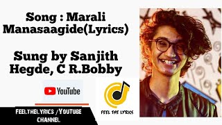 Marali Manasaagide Song With Kannada lyricsGentleman Sanjth hegdeAjaneesh loknathFeel the lyrics [upl. by Bibah]