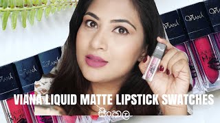 VIANA LIQUID MATTE LIPSTICK SWATCHES 2020 Sri Lanka [upl. by Zorina]