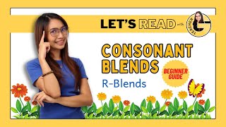 LETS READ SERIES Consonant Blends  R Blends Beginners GuideSounding Letters with Teacher G [upl. by Anoy]