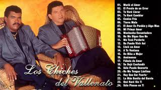 Los Chiches del Vallenato  30 Grandes Exitos De Los Chiches del Vallenato [upl. by Deidre502]