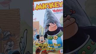 Mickeyrix e a Troca das Gálias shorts mickeymouse asterix [upl. by Anirtak767]