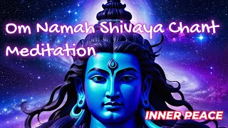 Om Namah Shivaya Chant Meditation  Inner Peace Female Voicequot [upl. by Nilsoj]