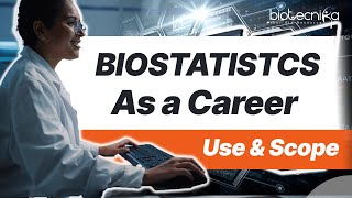 Biostatistics As a Career  Types of Jobs  Scope [upl. by Llerryt]