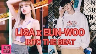 LISA AND CHA EUNWOO PENSHOPPE INTO THE BEAT [upl. by Burnaby]