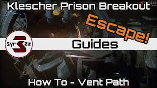 Klescher Gefängnis Ausbruch  How To  Ventilator Pfad  Star Citizen  Guide [upl. by Arrol502]