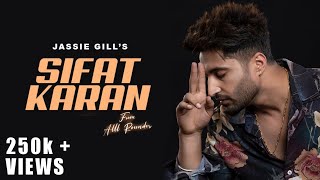 Sifat Karan Jassi Gill Official Video  Jassi Gill  Alll Rounder  Latest Punjabi Songs 2022 [upl. by Ecahc]