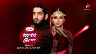 Dil Bole Oberoi on STAR Plus [upl. by Enogitna]