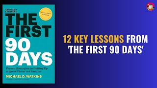 Unlock Leadership Success with quotThe First 90 Daysquot by Michael D Watkins [upl. by Carothers250]