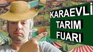 KARAEVLİ TARIM FUARI [upl. by Eleets429]