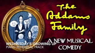 Wednesdays Growing Up  The Addams Family  Piano AccompanimentRehearsal Track [upl. by Asssilem259]