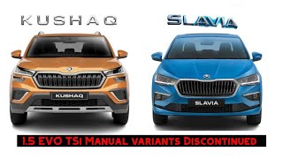 Skoda Slavia amp Kushaq 15 Petrol MT Discontinued  Only Offered With DSG Now [upl. by Guildroy]