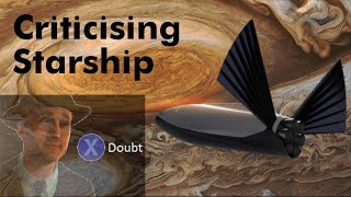 Criticizing Starship Part Two [upl. by Shem]