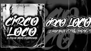 Circo Loko  El Pinche Brujo Ft Tota Zendog  Division Master 2024 elpinchebrujo [upl. by Anovahs]