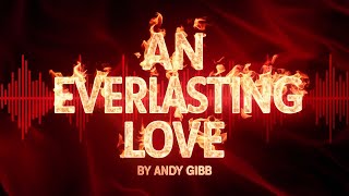 An Everlasting Love by Andy Gibb AI Cover [upl. by Acirred]