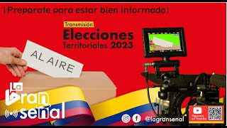 EN VIVO Conéctate a la transmisión de las Elecciones Territoriales 2023 [upl. by O'Callaghan]