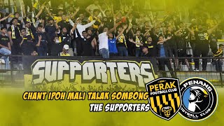 Chant Ipoh Mali Talak Sombong  The Supporters [upl. by Elman]