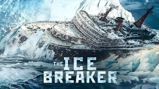 The Icebreaker2016Film Explained in HindiUrdusurvival movies Hindi dubbed real story adventure [upl. by Eltsyrk618]