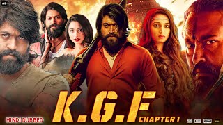 KGF Chapter 1 Full Movie In Hindi Dubbed  Yash  Srinidhi Shetty  Anath Nag  Review amp Facts HD [upl. by Eeresid]