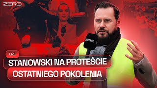 STANOWSKI NA PROTEŚCIE OSTATNIEGO POKOLENIA [upl. by Aderf]