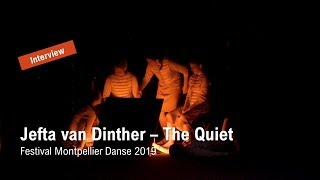 Jefta van Dinther  The Quiet  Festival Montpellier Danse 2019 [upl. by Neraa]