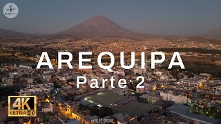 Arequipa La Ciudad Blanca 4K  Perú 🇵🇪 [upl. by Ocinom816]