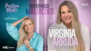 QUEBRANDO MALDIÇÕES COM VIRGÍNIA ARRUDA [upl. by Assyla]