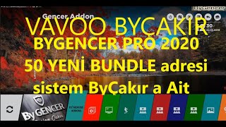 ByGencer NEW VAVOO BUNDLE 2020 ByÇakır50BUNDLE ADRESİİNDİRME LİNKLERİ ALT KISIMDA [upl. by Bertine]