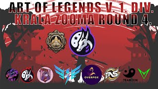 ART OF LEGENDS 1 DIV KRÁĽA ZOOMA 4 KOLO 5 SEZÓNY [upl. by Lienaj846]