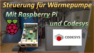 Steuerung für Wärmepumpe mit Raspberry Pi und Codesys [upl. by Zeret]