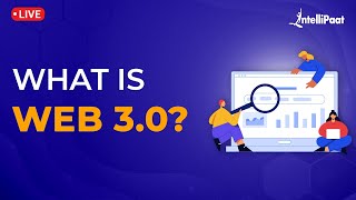 Web 30 Explained  What Is Web 30  How Web 30 Works  Intellipaat [upl. by Hegarty588]