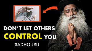 Do Not Let Others Control Your Inner State  Wisdom by Sadhguru [upl. by Nady561]