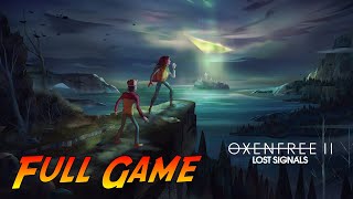 OXENFREE II Lost Signals  Complete Gameplay Walkthrough  Full Game  No Commentary [upl. by Cowley494]