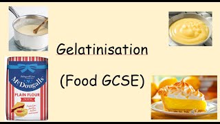 Gelatinisation GCSE Food [upl. by Craig]