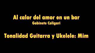 Al Calor Del Amor En Un Bar Gabinete Caligari Tutorial Guitarra y Ukelele [upl. by Kosey]