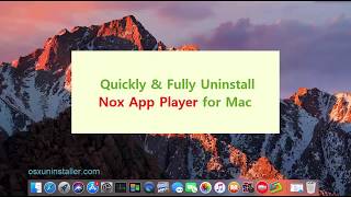 Quickly amp Fully Uninstall Nox App Player for Mac [upl. by Leuas240]