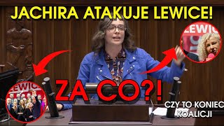 JACHIRA ATAKUJE LEWICE CZY TO KONIEC KOALICJI [upl. by Akitan]