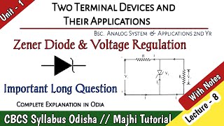 Zener Diode amp Voltage Regulation Bsc 2nd Yr majhibira Majhi Tutorial CBCS Syllabus Odisha in Odia [upl. by Uol]