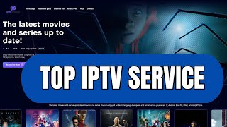 Top IPTV service [upl. by Nob]